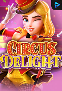 Bocoran RTP Circus Delight di Situs Ajakslot Generator RTP Resmi dan Terakurat