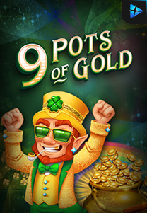 Bocoran RTP 9 Pots of Gold foto di Situs Ajakslot Generator RTP Resmi dan Terakurat